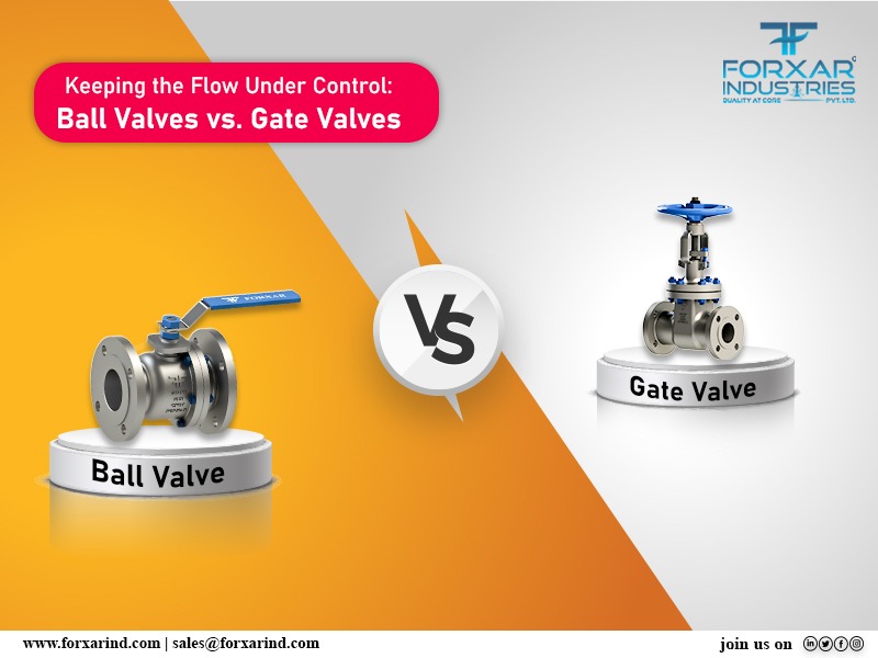 Keeping the Flow Under Control: Ball Valves vs. Gate Valves